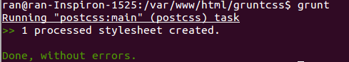 $ grunt Running "postcss:main" (postcss) task >> 1 processed stylesheet created.  Done, without errors.