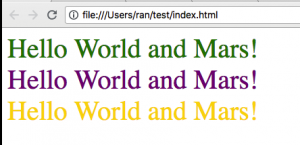 Hello World and Mars! בשלושה צבעים שונים: סגול, ירוק וזהב
