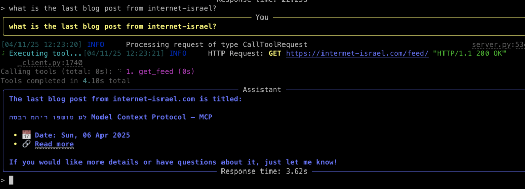 שאלתי את ה-LLM ב-mcp cli מה הפוסט האחרון שנכתב באינטרנט ישראל וראיתי שימוש ב-MCP server שיצרתי.