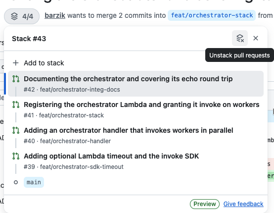 תפריט Stack #43 על PR בשכבה 4/4, עם כפתור Unstack pull requests. ארבע השכבות מוצגות בשרשרת מעל main.
